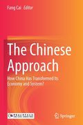 The Chinese Approach: How China Has Transformed Its Economy and System?