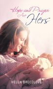 hope and prayer are hers (en Inglés)