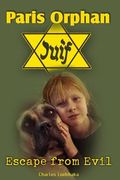 Paris Orphan: Escape from Evil (en Inglés)