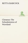 clemence the schoolmistress of waveland