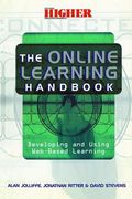 The Online Learning Handbook: Developing and Using Web-Based Learning (en Inglés)