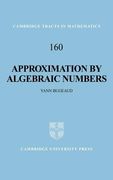 Approximation by Algebraic Numbers Hardback (Cambridge Tracts in Mathematics) (en Inglés)