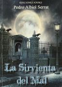 Las artes arcanas : la sirvienta del mal