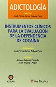 Instrumentos Clínicos Para la Evaluación de la Dependencia de Cocaína (in Spanish)