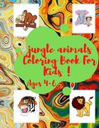 jungle animals Coloring Book For Kids: 8.5× 11 inch /21.5 × 27.94 cm /52 pages Coloring Book Pattern Design in Matt Cover (en Inglés)
