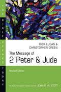 The Message of 2 Peter & Jude (Bible Speaks Today) (en Inglés)