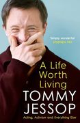 A Life Worth Living: Acting, Activism and Everything Else (en Inglés)
