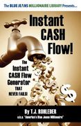 instant cash flow! (en Inglés)