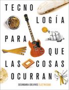 Proyecto: Para que las Cosas Ocurran - Tecnología: Electricidad