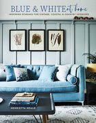Blue & White at Home: Inspiring Schemes for Vintage, Coastal & Country Interiors (en Inglés)