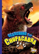 Searching for Chupacabra (en Inglés)