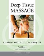 Deep Tissue Massage: A Visual Guide to Techniques 