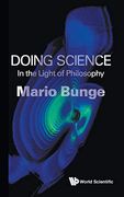 Doing Science: In the Light of Philosophy (en Inglés)