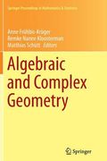 Algebraic and Complex Geometry: In Honour of Klaus Hulek's 60th Birthday (en Inglés)
