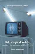 Del Cuerpo al Archivo