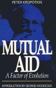 mutual aid: a factor of evolution (en Inglés)