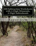 200 Subtraction Worksheets with 4-Digit Minuends, 4-Digit Subtrahends: Math Practice Workbook (en Inglés)