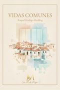 VIDAS COMUNES (in Spanish)