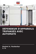 Défendeur d'Appareils Triphasés Avec Automate (en Francés)