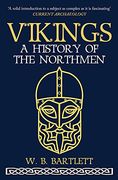 Vikings: A History of the Northmen 