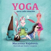 Yoga Para Cada Emoción - Macarena Kojakovic - Beascoa