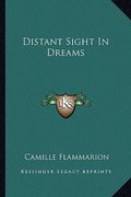 distant sight in dreams (en Inglés)