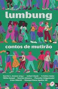Lumbung - Contos de Mutirao (em Portugues do Brasil) (en Portugués)