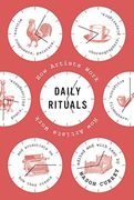 Daily Rituals: How Artists Work (en Inglés)