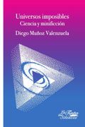 Universos imposibles: Ciencia y minificción