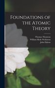 Foundations of the Atomic Theory (en Inglés)