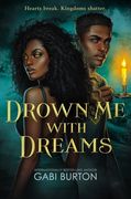 Drown Me with Dreams (en Inglés)