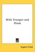 with trumpet and drum (en Inglés)