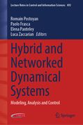 Hybrid and Networked Dynamical Systems: Modeling, Analysis and Control (en Inglés)