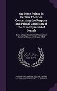 On Some Points in Certain Theories Concerning the Purpose and Primal Condition of the Great Pyramid of Jeezeh: Being a Paper Read to the Philosophical (en Inglés)