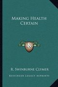 making health certain (en Inglés)