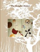The Knight Maker (en Inglés)