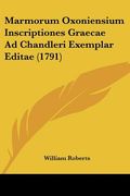 marmorum oxoniensium inscriptiones graecae ad chandleri exemplar editae (1791)