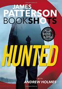 Hunted (Bookshots) (libro en Inglés) - James Patterson - Bookshots