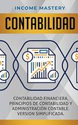 Contabilidad: Contabilidad Financiera, Principios de Contabilidad y Administración Contable. Version Simplificada (in Spanish)