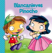 Blancanieves. Pinocho (Cuentecitos)