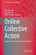 online collective action: dynamics of the crowd in social media (en Inglés)