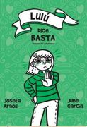 Lulú Dice Basta