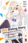 Our Dating Story Volume 2: The Experienced you and the Inexperienced me