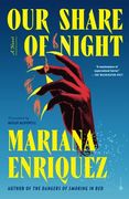 Our Share of Night: A Novel (en Inglés)