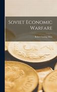 Soviet Economic Warfare (en Inglés)