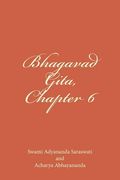 Bhagavad Gita, Chapter 6: Dhyana Yoga (Bhagavata Gita) (en Inglés)