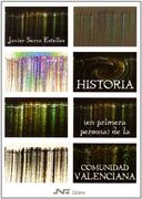 Historia (en primera persona) de la Comunidad Valenciana (Otros Bachillerato)