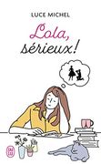 Lola, Sérieux! (en Francés)