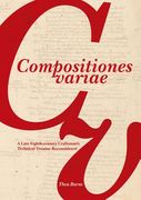 Compositiones Variae: A Late 8th Century Artists' Technical Treatise (en Inglés)