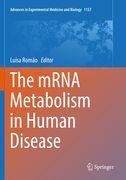 The Mrna Metabolism in Human Disease